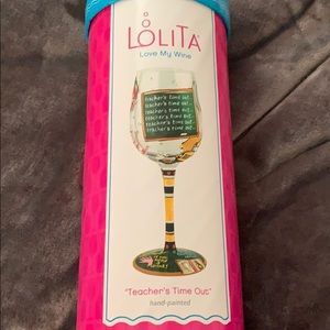Lolita “Teachers Time Out” wine glass